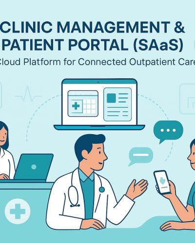 Clinic Management & Patient Portal (SaaS)